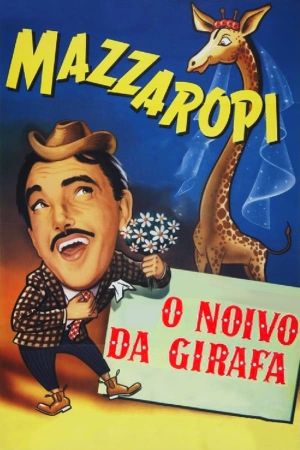 O Noivo da Girafa's poster