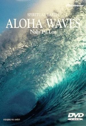 Spiritual Earth: Aloha Wave's poster