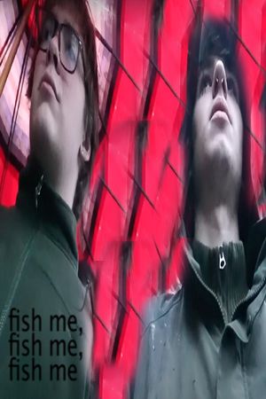 fish me, fish me, fish me's poster