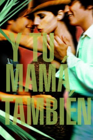 Y tu mamá también's poster