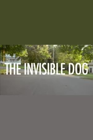 The Invisible Dog's poster