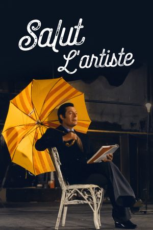 Salut l'artiste's poster