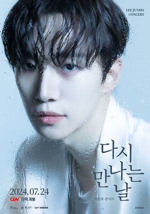 LEE JUNHO CONCERT : The Day We Meet Again's poster