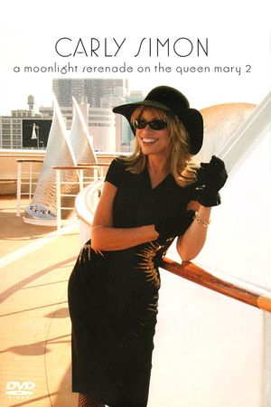 Carly Simon - A Moonlight Serenade On The Queen Mary 2's poster
