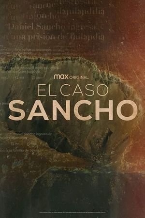 El caso Sancho: Episodio cero's poster