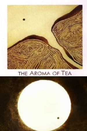 The Aroma of Tea's poster