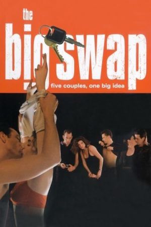 The Big Swap's poster