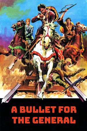 A Bullet for the General's poster