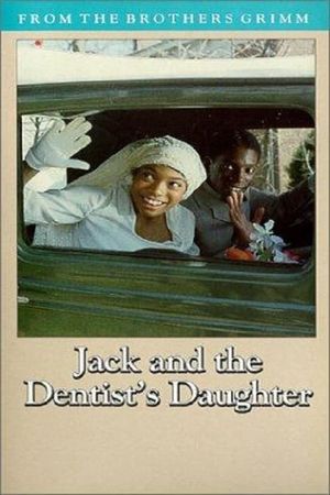 Jack & the Dentist's Daughter's poster