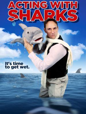 Acting with Sharks's poster
