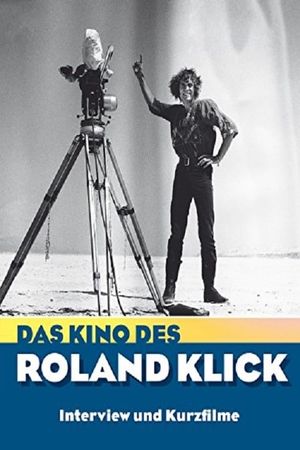 Das Kino des Roland Klick's poster