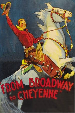 Broadway to Cheyenne's poster