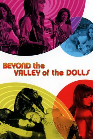 Beyond the Valley of the Dolls's poster