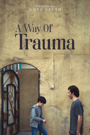 A Way Of Trauma's poster