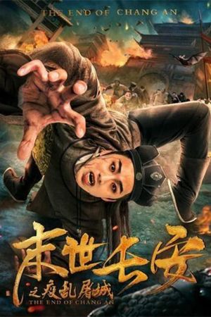 The End of Chang'an's poster