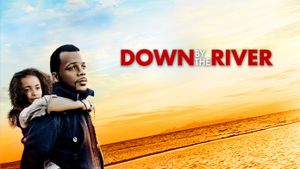 Down by the River's poster