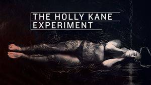 The Holly Kane Experiment's poster