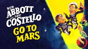 Abbott and Costello Go to Mars's poster