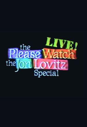 The Please Watch the Jon Lovitz Special, Live!'s poster image