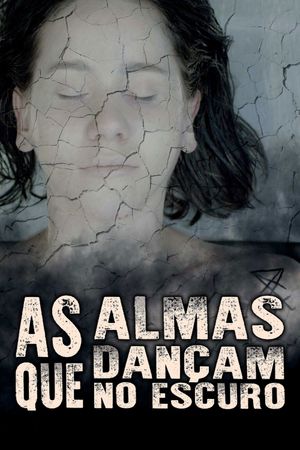As Almas que Dançam no Escuro's poster