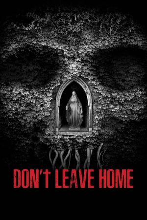 Don't Leave Home's poster image