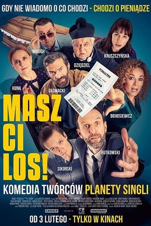 Masz ci los!'s poster