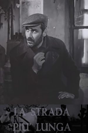 La strada più lunga's poster