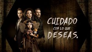 Cuidado con lo que deseas's poster