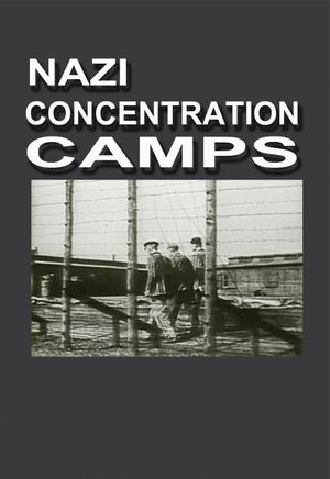 Nazi Concentration and Prison Camps's poster