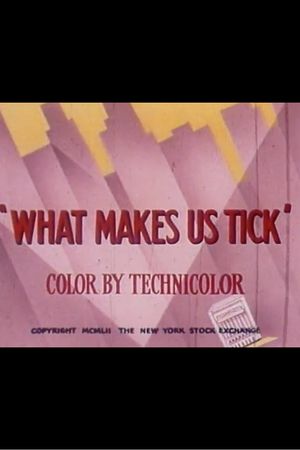 What Makes Us Tick's poster