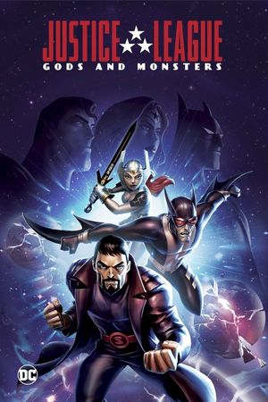 Justice League: Gods and Monsters's poster