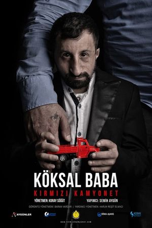 Köksal Baba: Red Pickup's poster