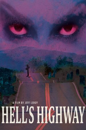 Hell's Highway's poster