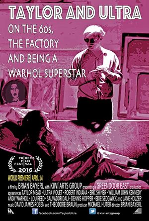 Taylor & Ultra: On the 60s, The Factory, and Being a Warhol Superstar's poster