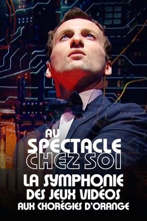 La Symphonie des jeux vidéo aux Chorégies d'Orange's poster