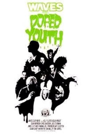 Doped Youth's poster