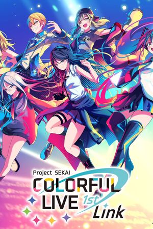 Project SEKAI COLORFUL LIVE 1st - Link -'s poster