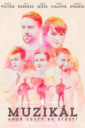 The Musical, or The Way to Happiness's poster