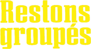 Restons groupés's poster