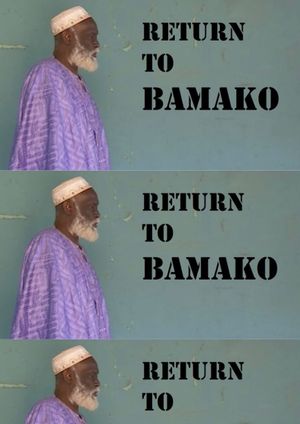 Return to Bamako's poster
