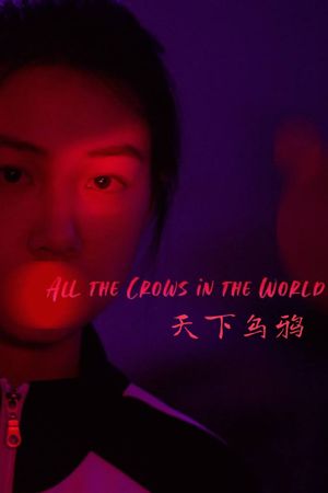 All the Crows in the World's poster