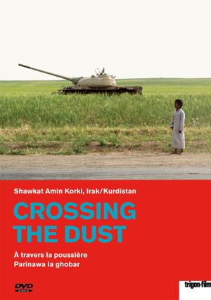 Crossing the Dust's poster
