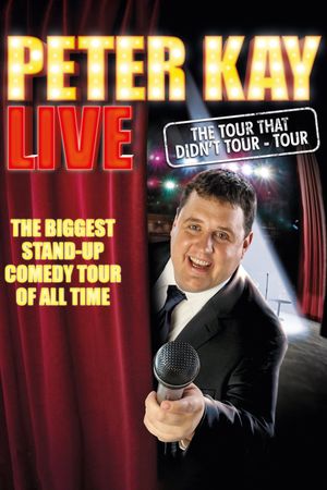 Peter Kay: The Tour That Didn't Tour Tour's poster