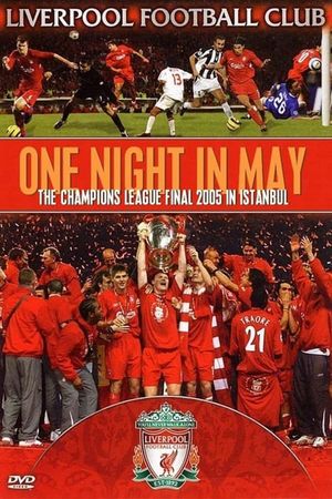 Liverpool FC: One Night in May's poster