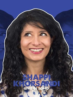 Shappi Khorsandi: Live In SoHo's poster