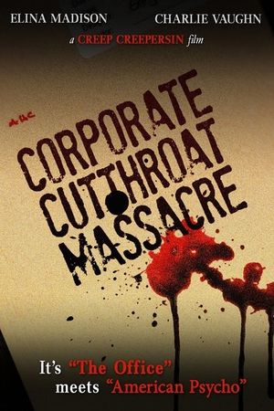 The Corporate Cut Throat Massacre's poster