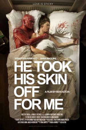 He Took His Skin Off For Me's poster