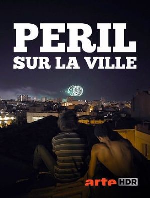 Péril sur la ville's poster
