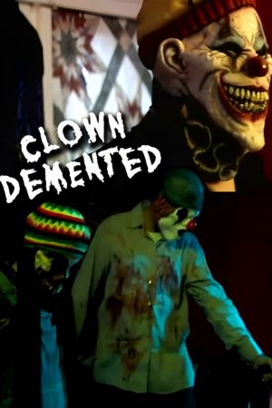 Clown Demented's poster