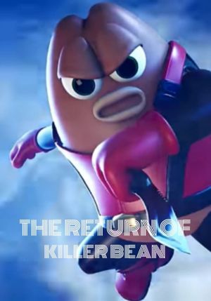 The Return of Killer Bean's poster